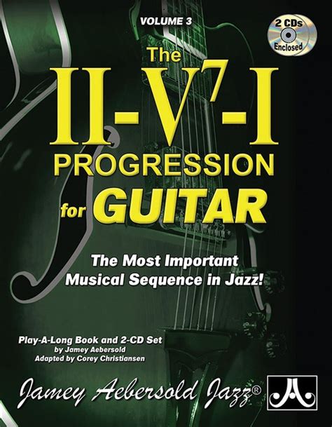  Volume 3 - The Ii/V7/I Progression by Jamey Aebersold